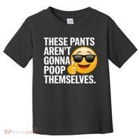 Funny Weird Joke Hilarious Sarcastic Gross Poop Meme Humor Toddler T-Shirt thumb 0