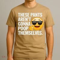 Funny Weird Joke Hilarious Sarcastic Gross Poop Meme Humor T-Shirt thumb 3
