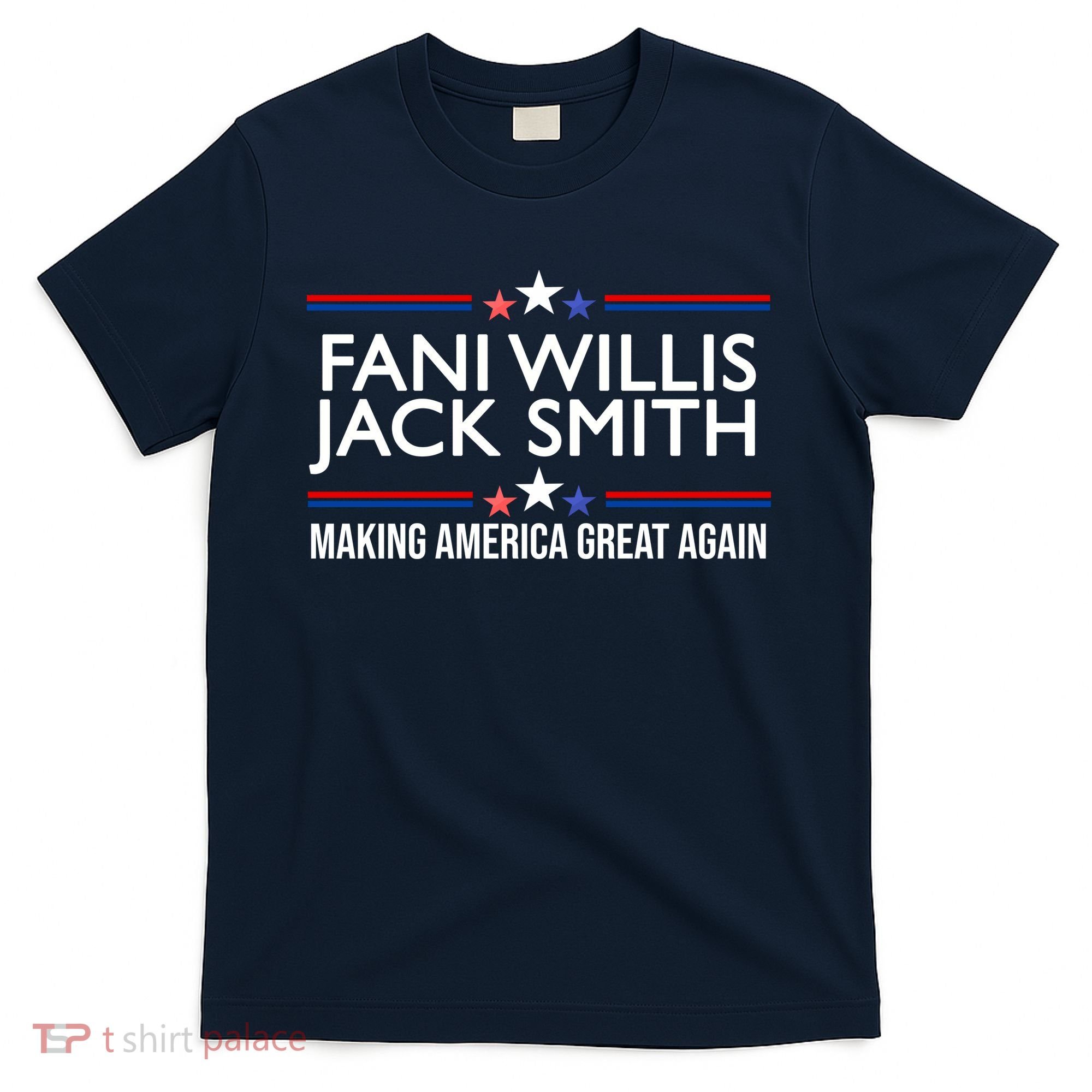 Fani Willis Jack Smith MAGA T-Shirt