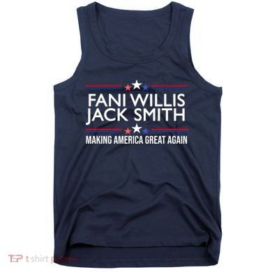 Fani Willis Jack Smith MAGA Tank Top