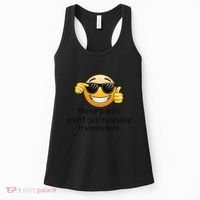 Funny Weird Joke Hilarious Sarcastic Gross Poop Meme Humor Women's Tank Top thumb 0