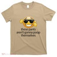 Funny Weird Joke Hilarious Sarcastic Gross Poop Meme Humor T-Shirt thumb 0