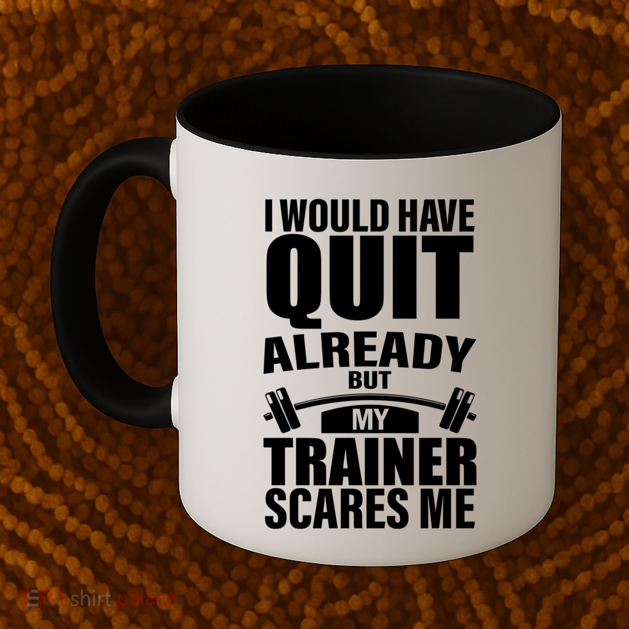 Funny Weight Lifting Gym Saying Workout Training Gift Coffee Mug