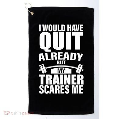 Funny Weight Lifting Gym Saying Workout Training Gift Golf Towel