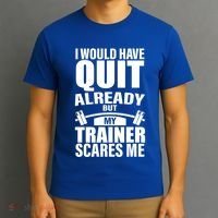 Funny Weight Lifting Gym Saying Workout Training Gift T-Shirt thumb 3