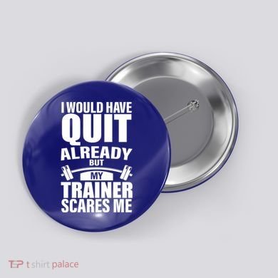 Funny Weight Lifting Gym Saying Workout Training Gift Button