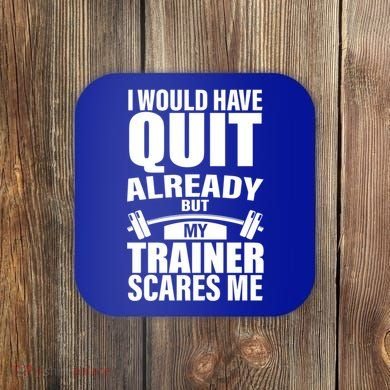 Funny Weight Lifting Gym Saying Workout Training Gift Coaster