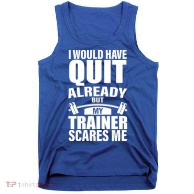 Funny Weight Lifting Gym Saying Workout Training Gift Tank Top