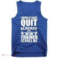 Funny Weight Lifting Gym Saying Workout Training Gift Tank Top thumb 0