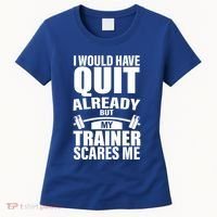 Funny Weight Lifting Gym Saying Workout Training Gift Women's T-Shirt thumb 0