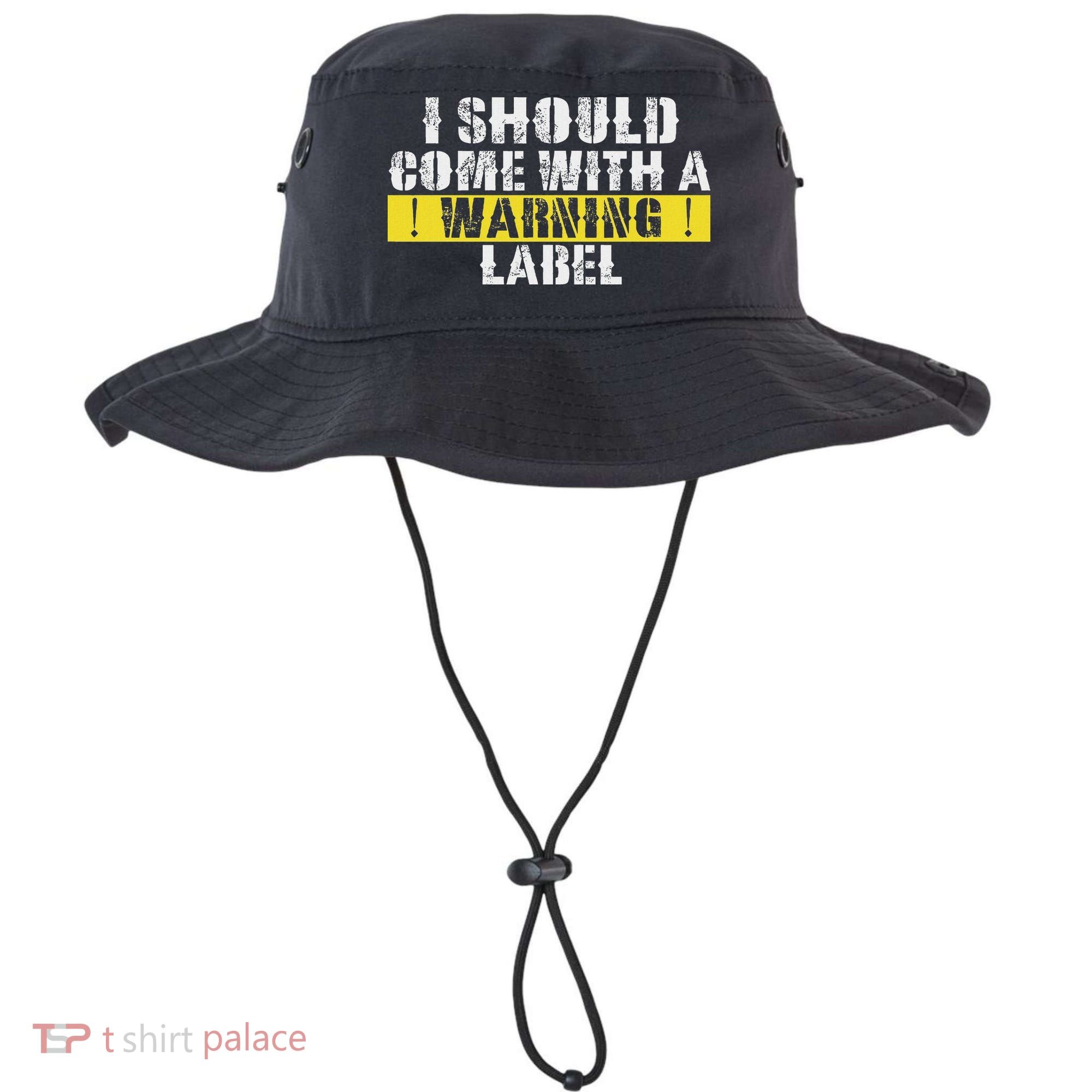 Funny Warning Label I Should Come With A Warning Label Bucket Hat
