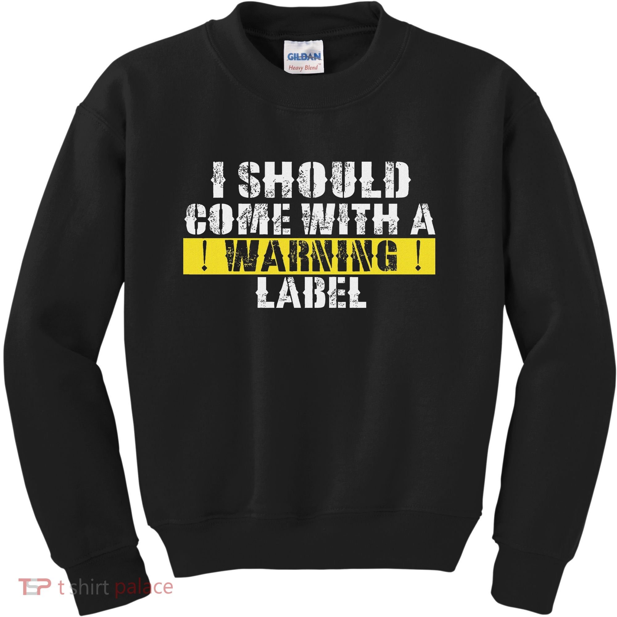 Funny Warning Label I Should Come With A Warning Label Kids Sweatshirt
