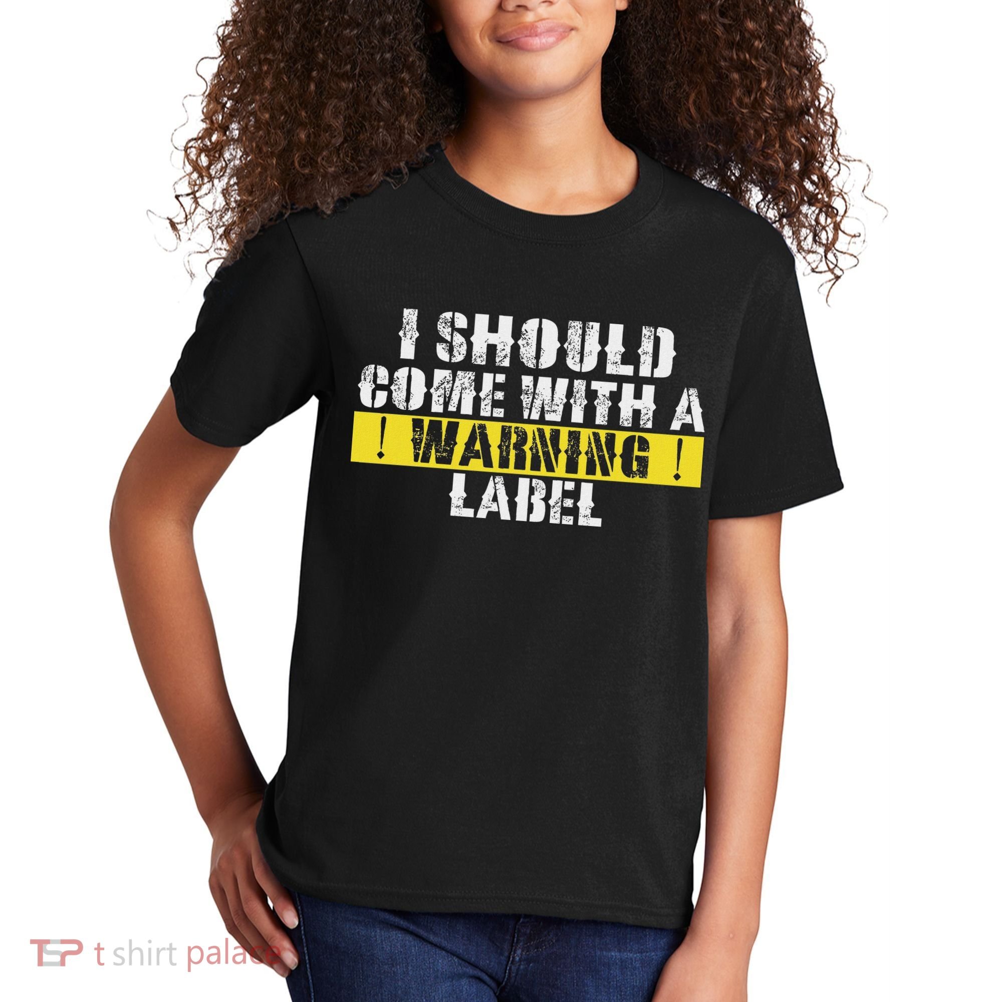 Funny Warning Label I Should Come With A Warning Label Kids T-Shirt