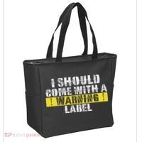 Funny Warning Label I Should Come With A Warning Label Tote Bag thumb 2