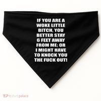 Funny Woke Little Bitch USA-Made Doggie Bandana thumb 0