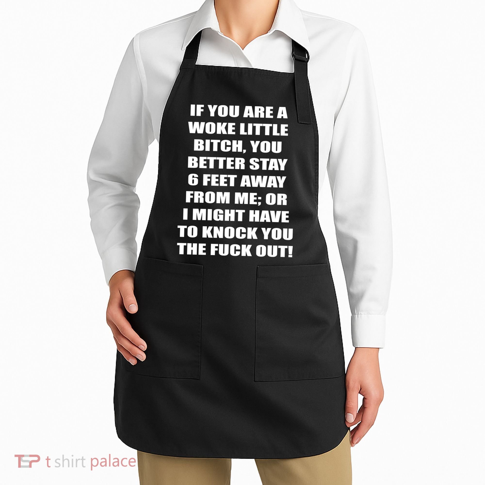 Funny Woke Little Bitch Apron