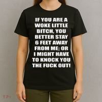 Funny Woke Little Bitch T-Shirt thumb 4