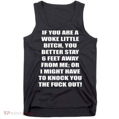 Funny Woke Little Bitch Tank Top
