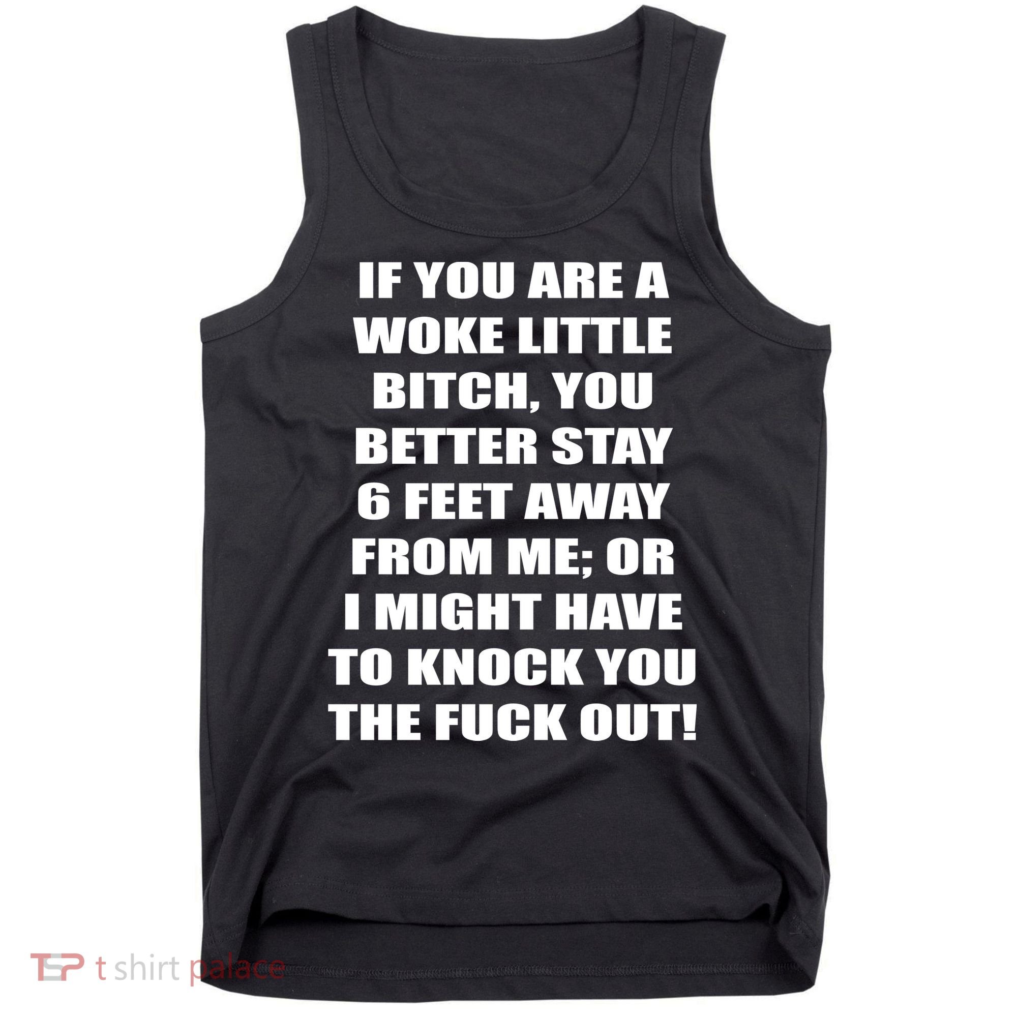 Funny Woke Little Bitch Tank Top