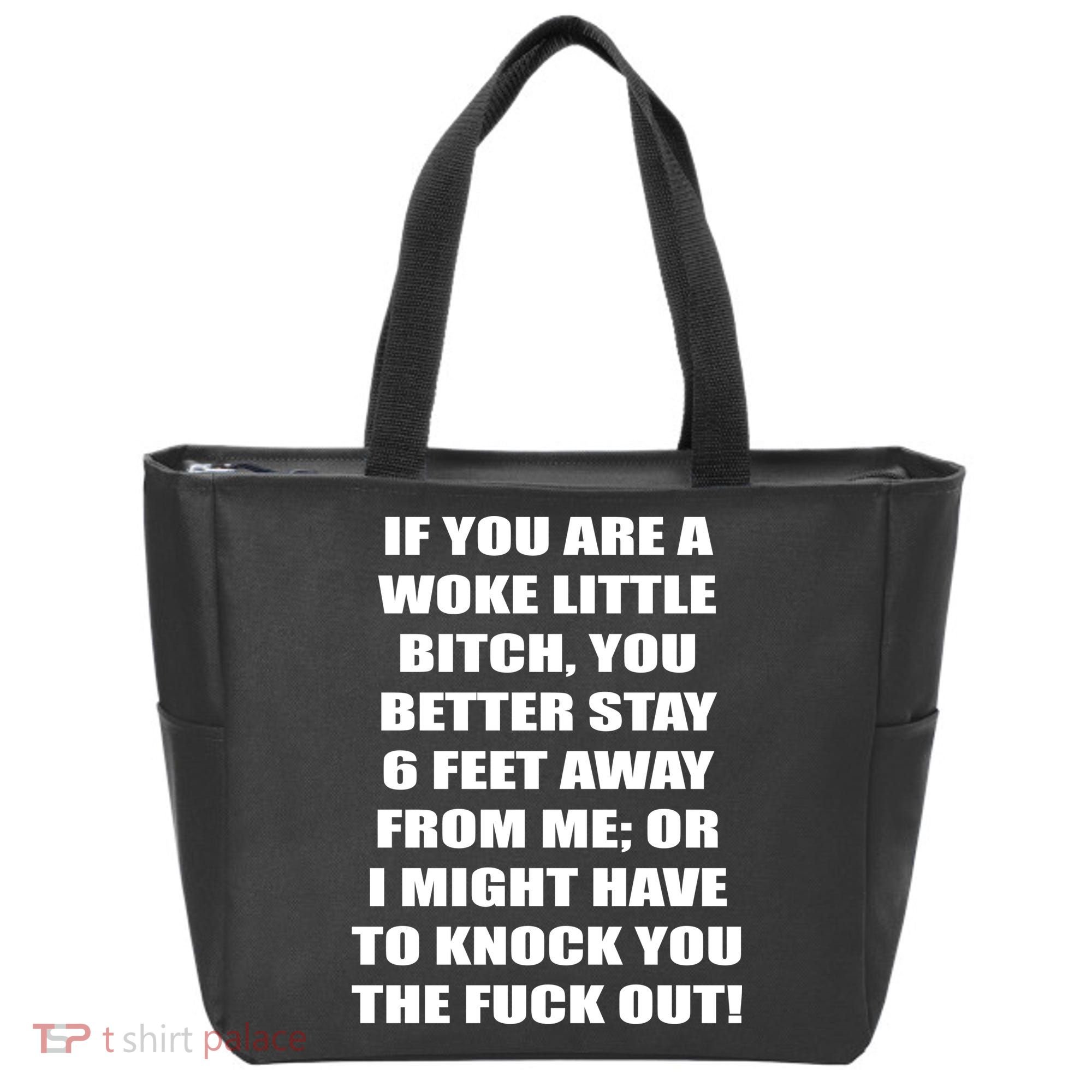 Funny Woke Little Bitch Tote Bag