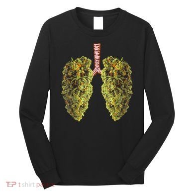 Funny Weed Lung Marijuana Bud THC Lung TShirt Long Sleeve Shirt