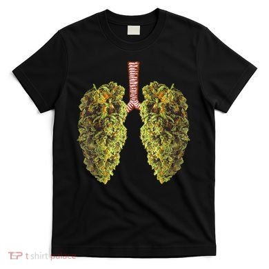 Funny Weed Lung Marijuana Bud THC Lung TShirt T-Shirt