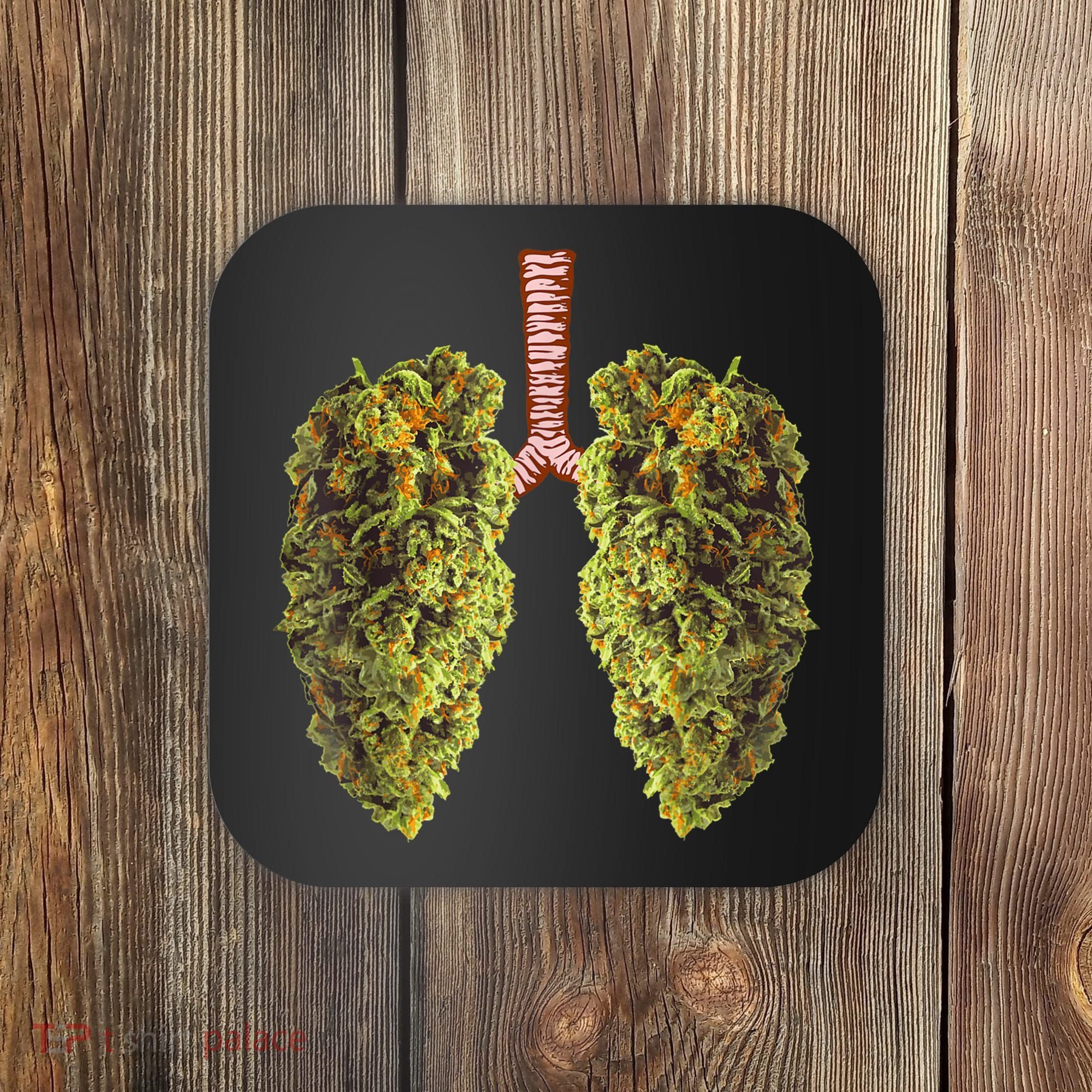 Funny Weed Lung Marijuana Bud THC Lung TShirt Coaster