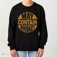 Funny Whiskey Lovers Gift May Contain Whiskey Women's Sweatshirt thumb 0