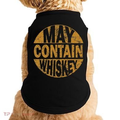 Funny Whiskey Lovers Gift May Contain Whiskey Doggie Tank