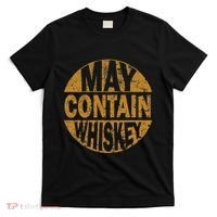 Funny Whiskey Lovers Gift May Contain Whiskey T-Shirt thumb 0