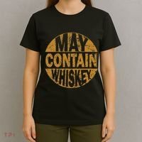 Funny Whiskey Lovers Gift May Contain Whiskey T-Shirt thumb 4
