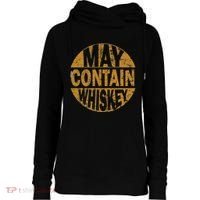Funny Whiskey Lovers Gift May Contain Whiskey Womens Funnel Neck Pullover Hood thumb 0