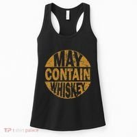 Funny Whiskey Lovers Gift May Contain Whiskey Women's Tank Top thumb 0