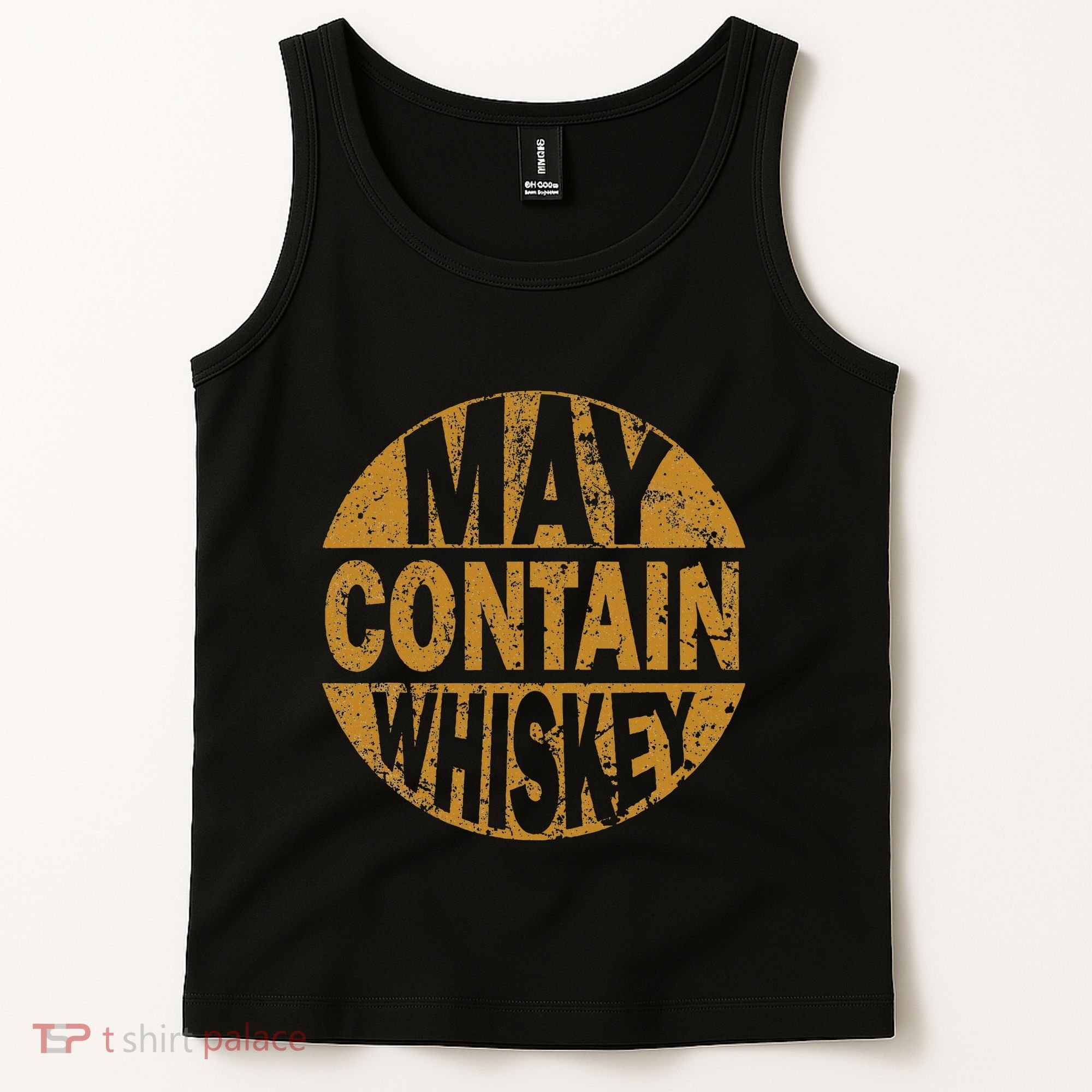Funny Whiskey Lovers Gift May Contain Whiskey Tank Top