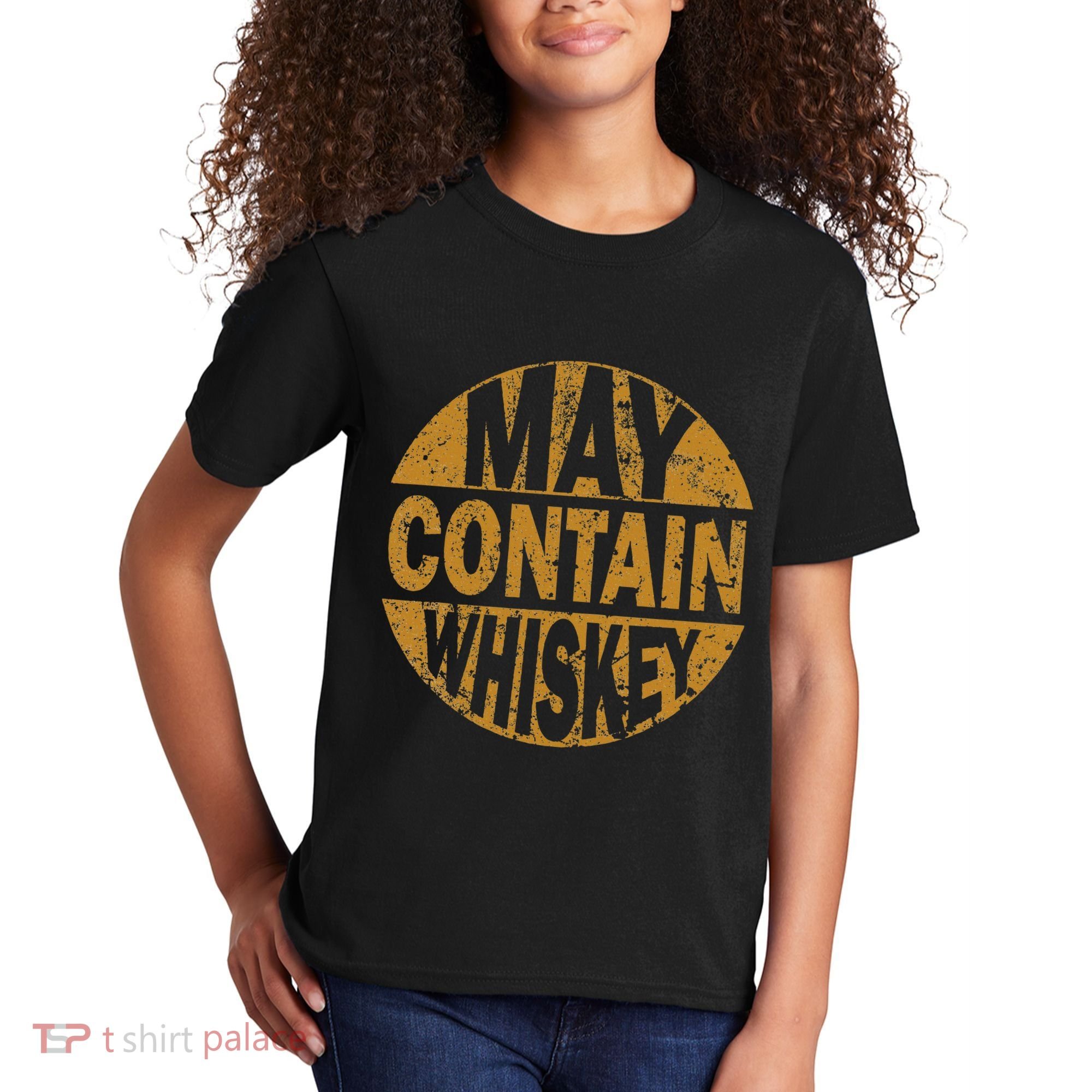 Funny Whiskey Lovers Gift May Contain Whiskey Kids T-Shirt