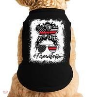 Fire Wife Life Firefighter 4th Of July US Messy Bun Bleached Doggie Tank thumb 0