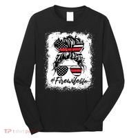 Fire Wife Life Firefighter 4th Of July US Messy Bun Bleached Long Sleeve Shirt thumb 0