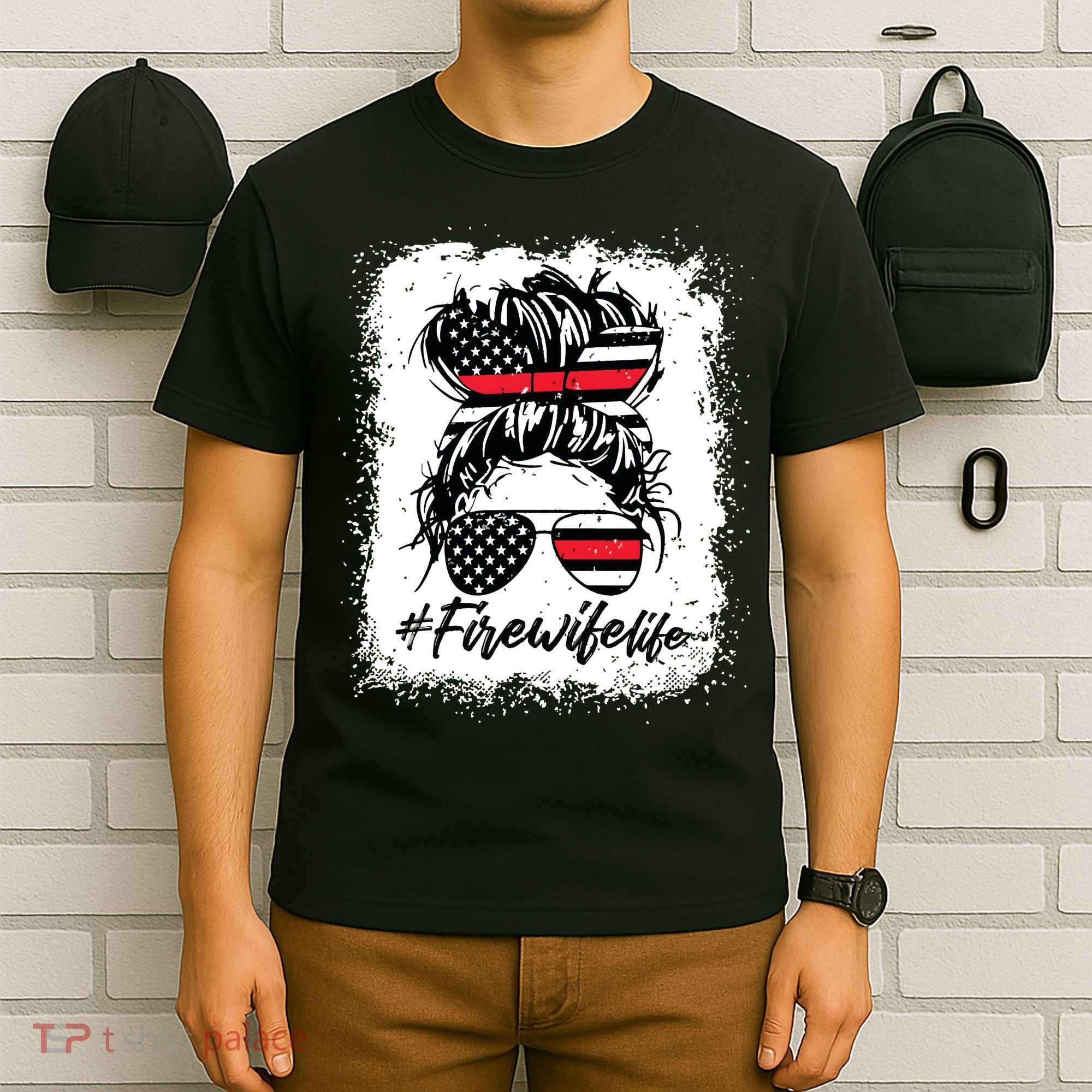 Fire Wife Life Firefighter 4th Of July US Messy Bun Bleached T-Shirt
