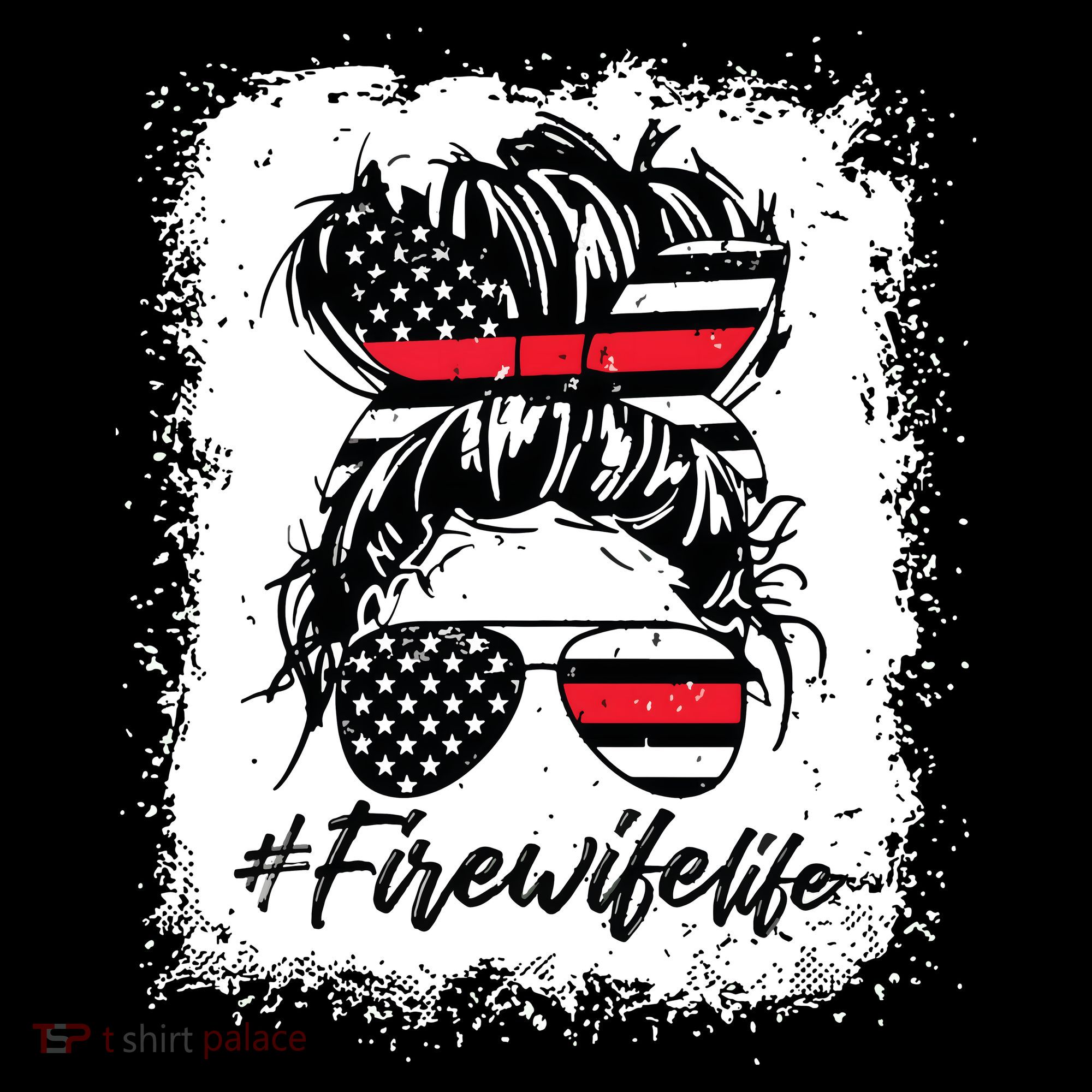 Fire Wife Life Firefighter 4th Of July US Messy Bun Bleached Coffee Mug