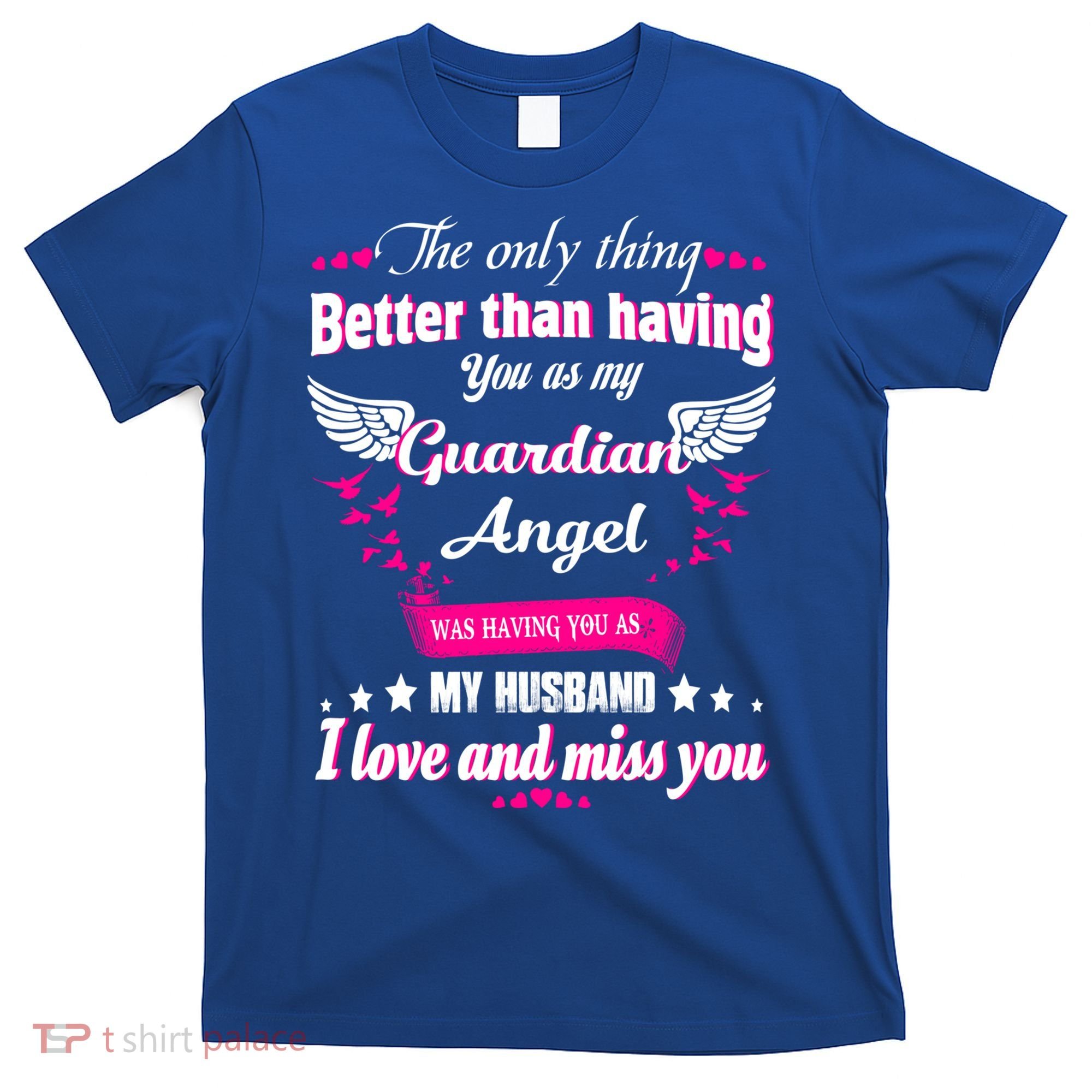 For Wives Loss Husband In Memorial Loving Husband In Heaven Gift T-Shirt
