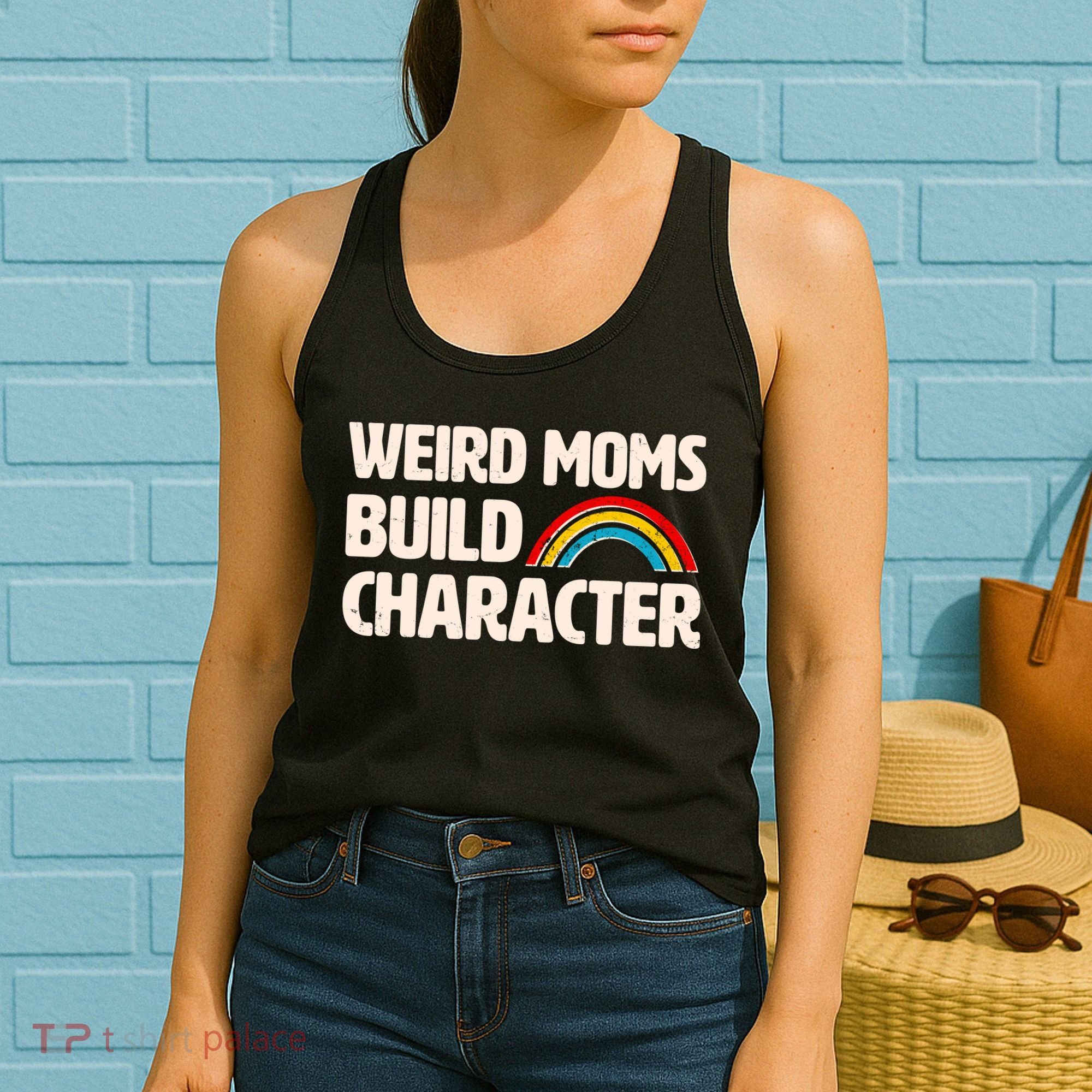 Funny Weird Moms Build Characters Women's Tank Top