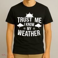 Funny Weather Meteorologist Gift Forecaster Weatherman Climate Fun Gift T-Shirt thumb 3