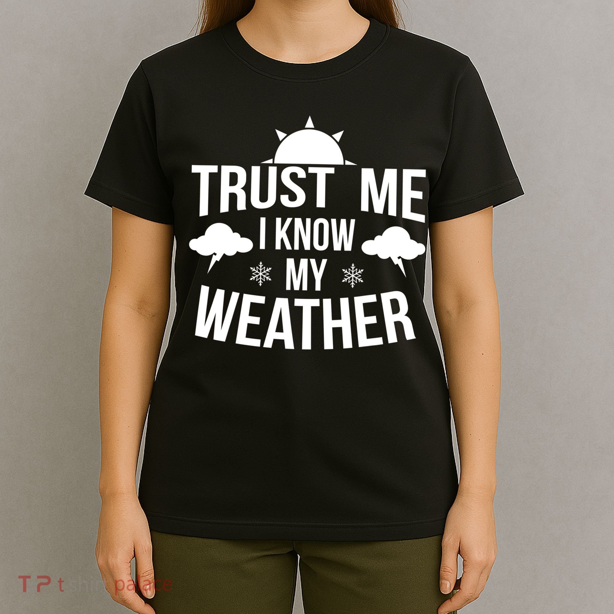 Funny Weather Meteorologist Gift Forecaster Weatherman Climate Fun Gift T-Shirt