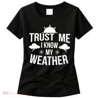 Funny Weather Meteorologist Gift Forecaster Weatherman Climate Fun Gift Women's T-Shirt thumb 0