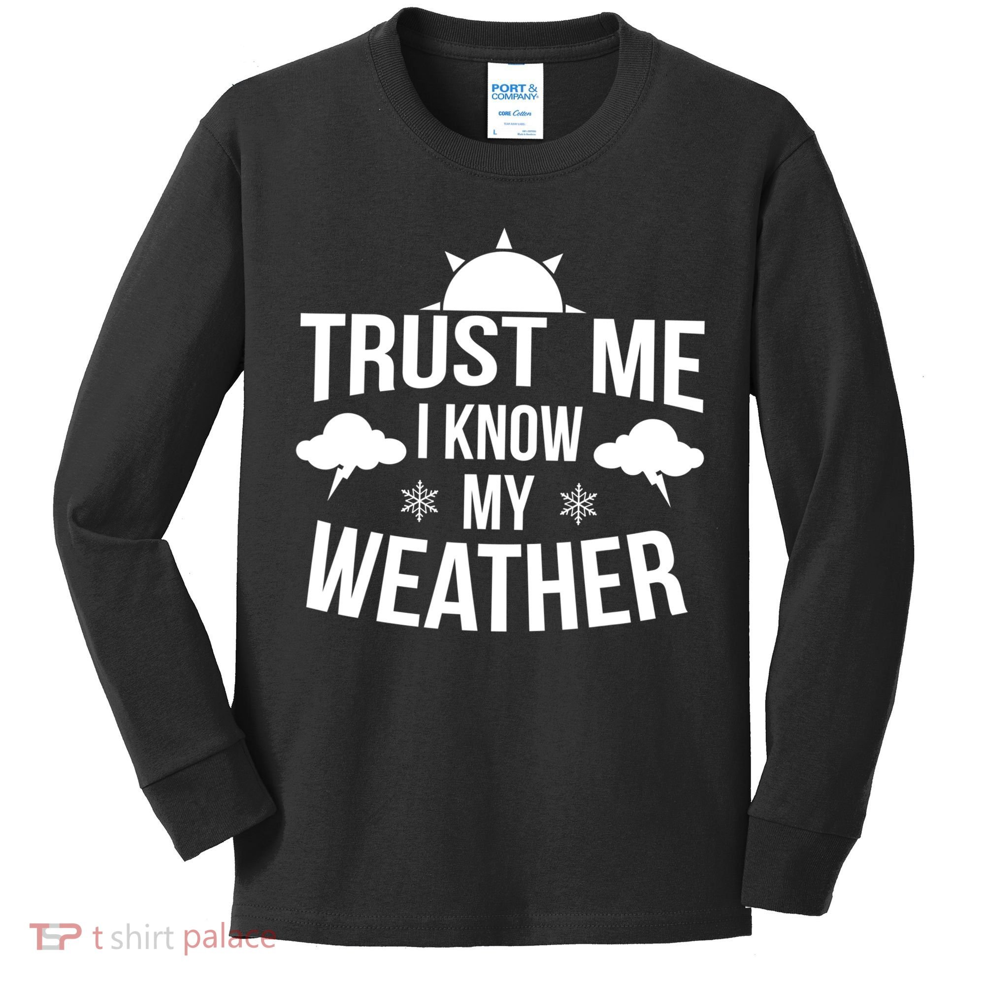 Funny Weather Meteorologist Gift Forecaster Weatherman Climate Fun Gift Kids Long Sleeve Shirt