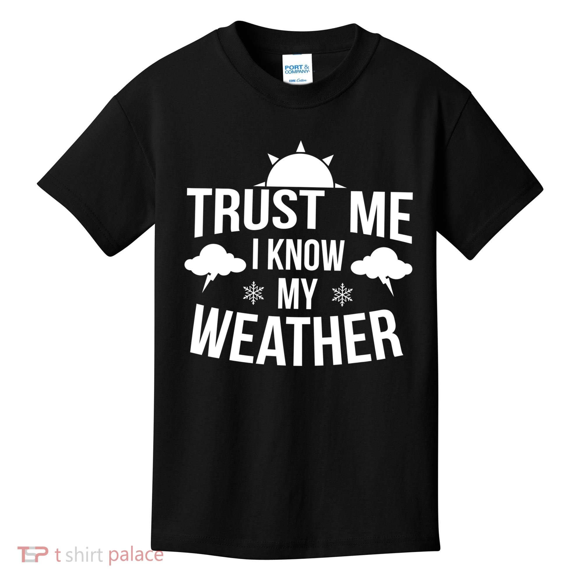 Funny Weather Meteorologist Gift Forecaster Weatherman Climate Fun Gift Kids T-Shirt