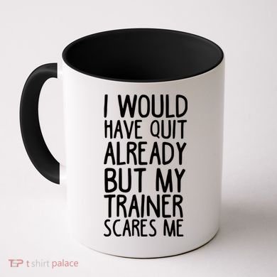 Funny Workout My Trainer Scares Me Funny Gym Coffee Mug