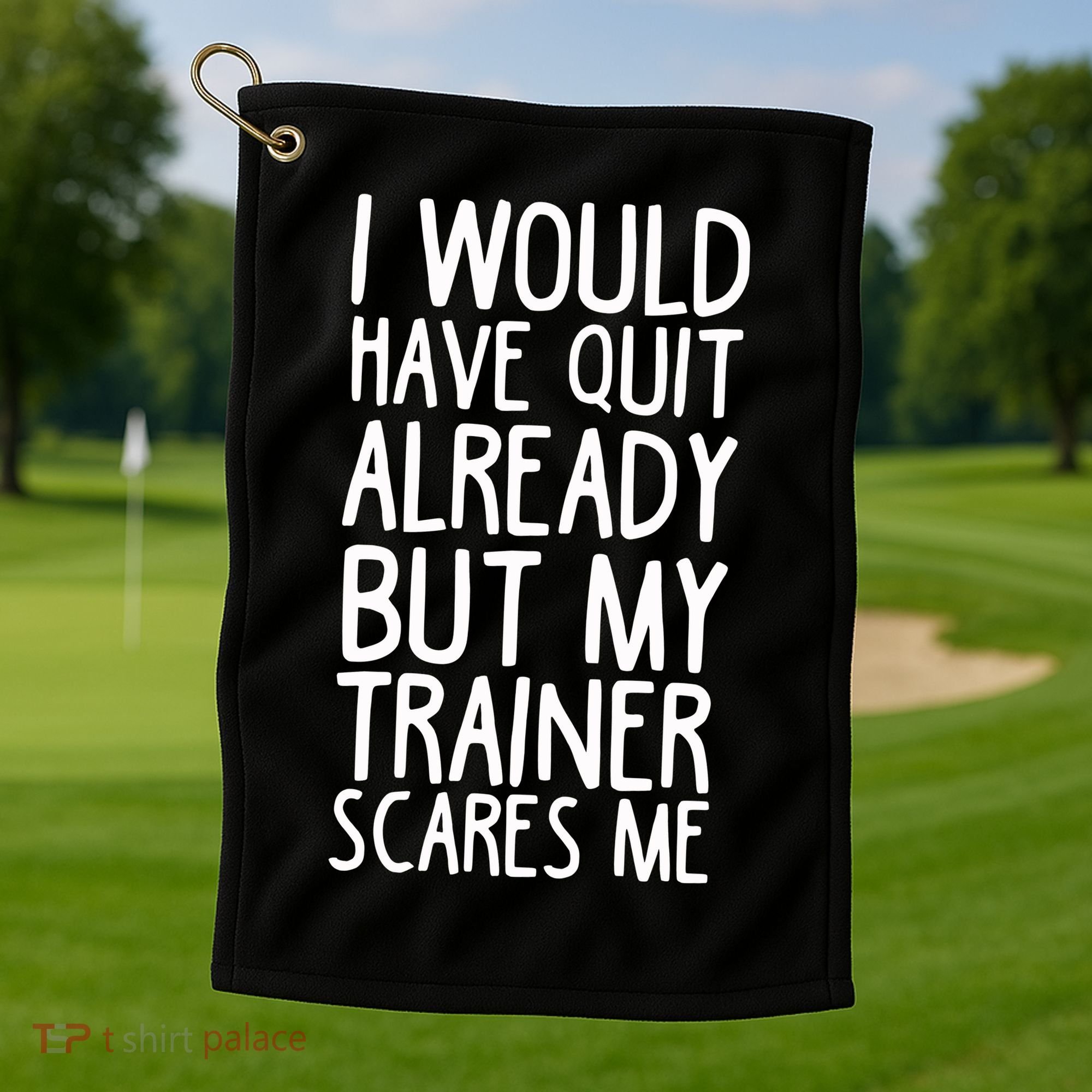 Funny Workout My Trainer Scares Me Funny Gym Golf Towel