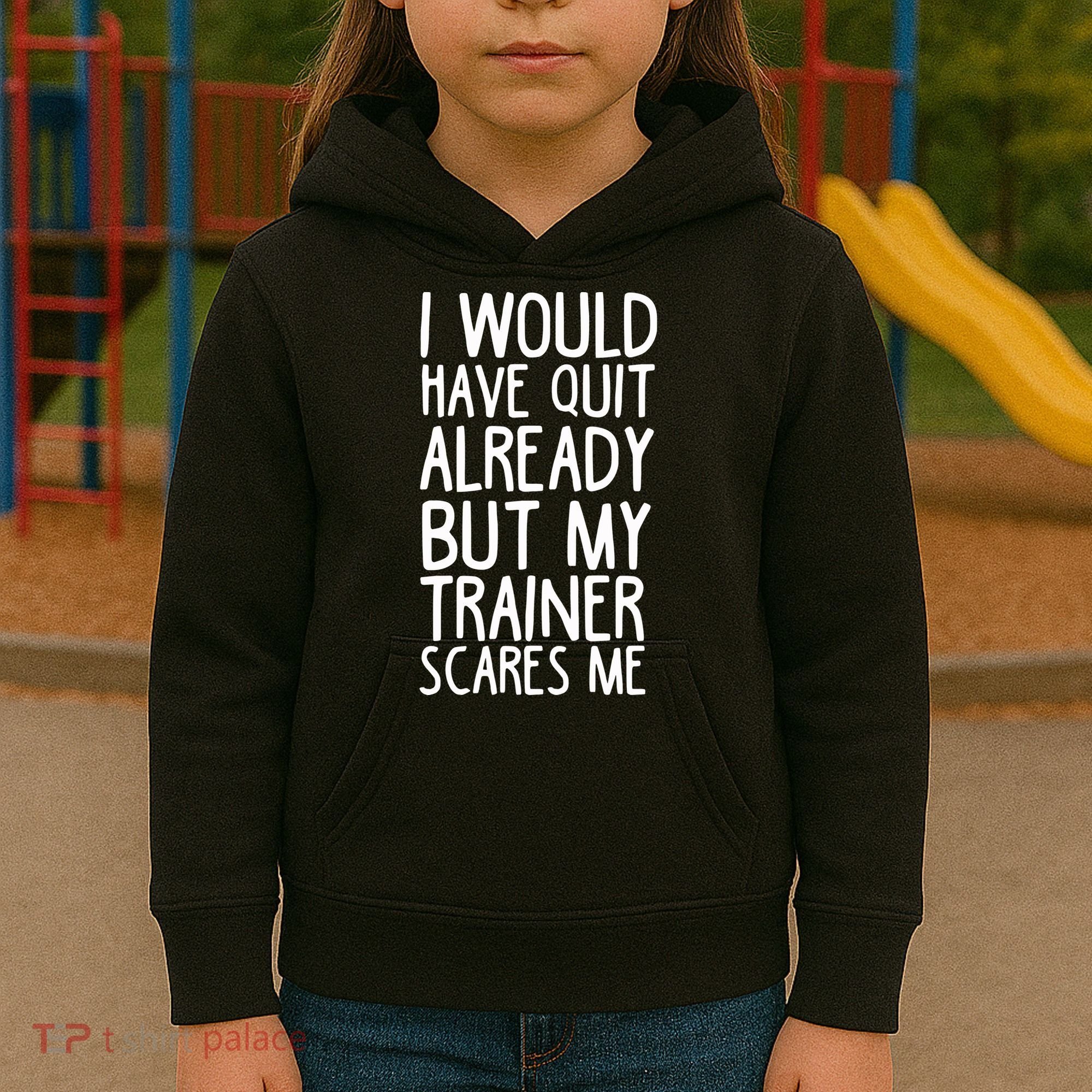 Funny Workout My Trainer Scares Me Funny Gym Kids Hoodie