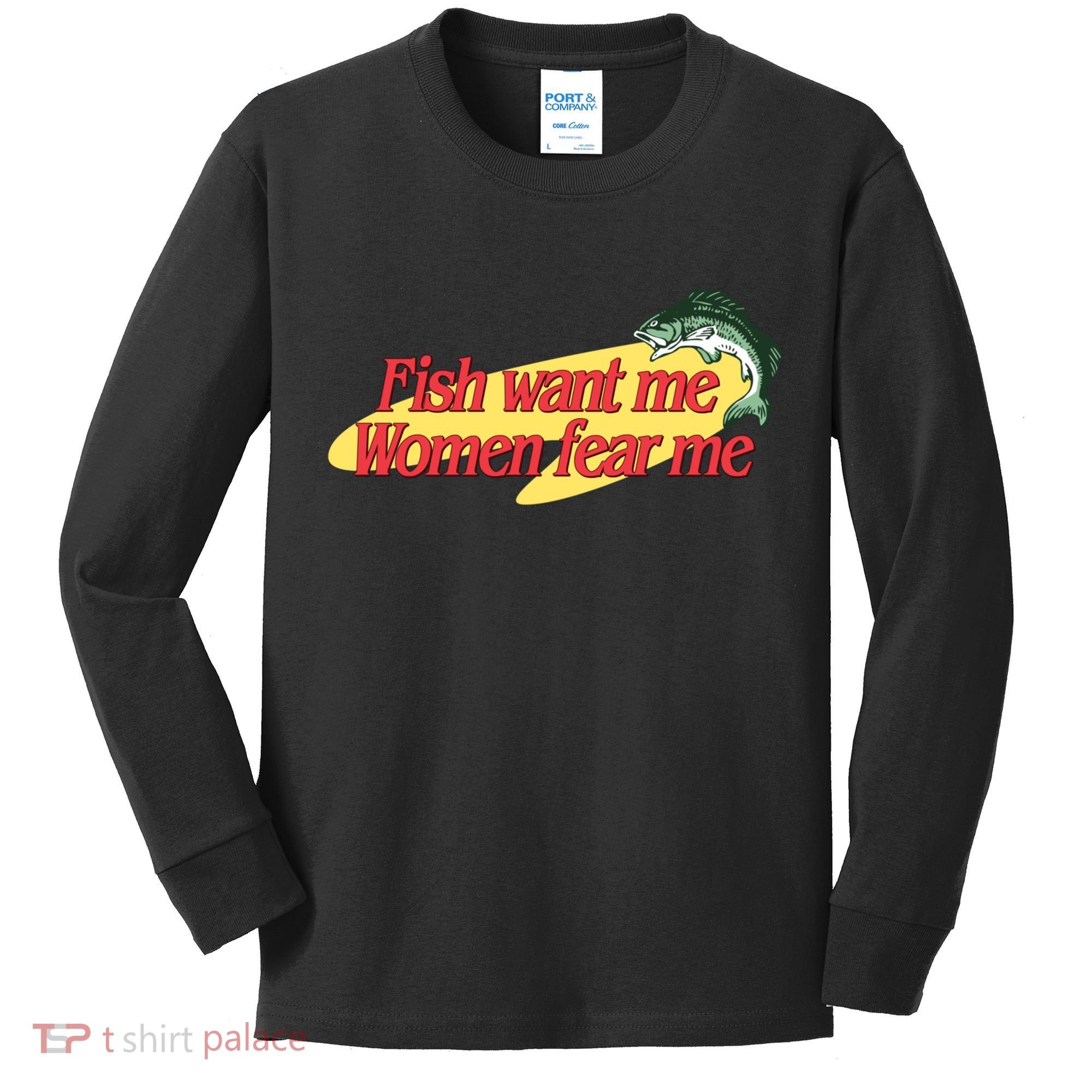 Fish Want Me Women Fear Me Kids Long Sleeve Shirt